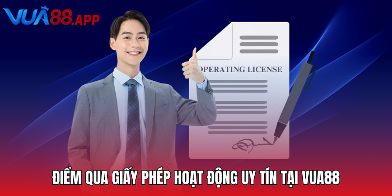 VUA88 - Thiên Đường Cá Cược Trực Tuyến Xanh Chín 2025 10 Điểm qua giấy phép hoạt động uy tín tại VUA88